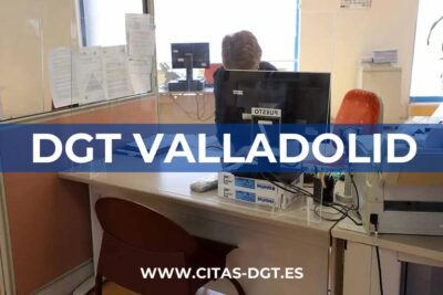 Cita Previa DGT Valladolid